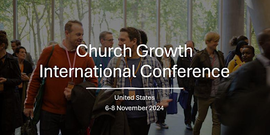 Church Growth International Conference United States 2024