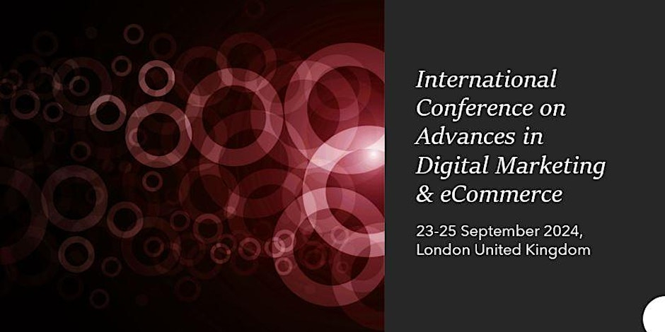 International Conference on Advances in Digital Marketing & eCommerce